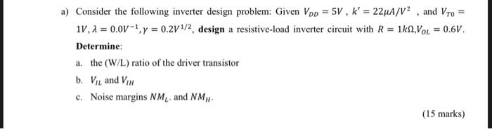 Solved A) Consider The Following Inverter Design Problem: | Chegg.com