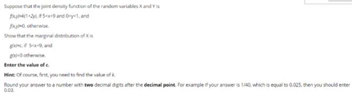 Solved Suppose that the joint density function of the random | Chegg.com