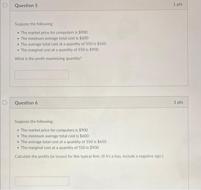 Solved Question 5 Suppose The Following: • The Market Price | Chegg.com