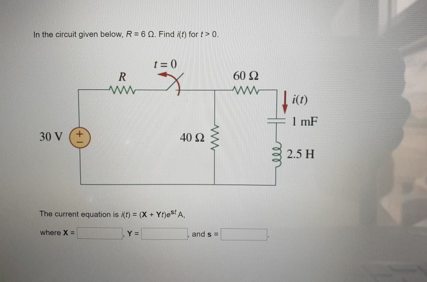 Solved In the circuit given below, R = 6 . Find i(t) for t> | Chegg.com