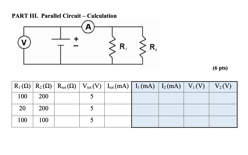 Nested Parallel Circuit Math Solved PART III. Parallel Circuit - Calculation ( 6 pts ) | Chegg.com