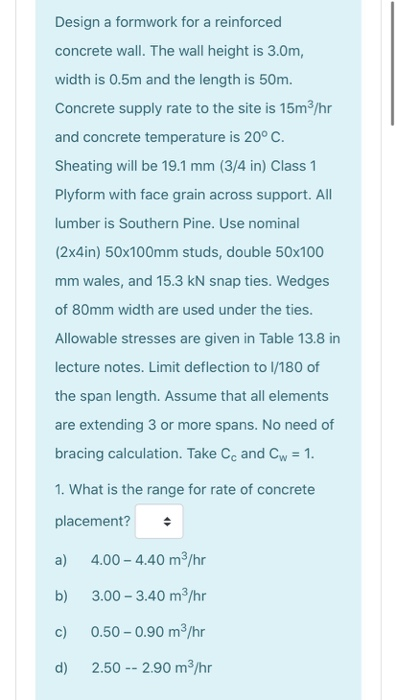Solved Design a formwork for a reinforced concrete wall. The | Chegg.com