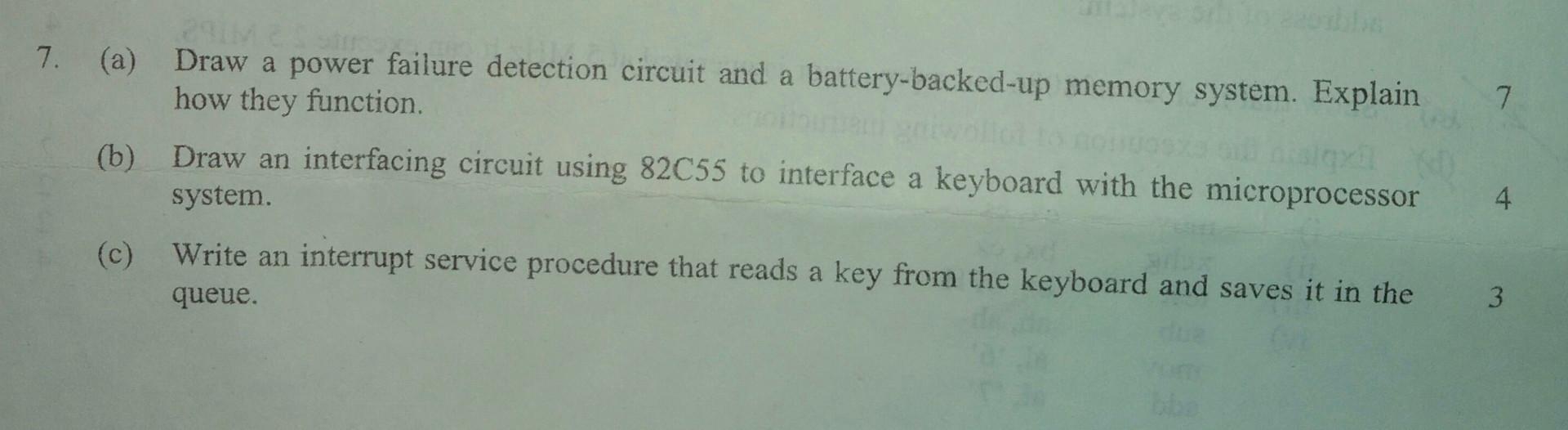 Solved 7. (a) Draw a power failure detection circuit and a