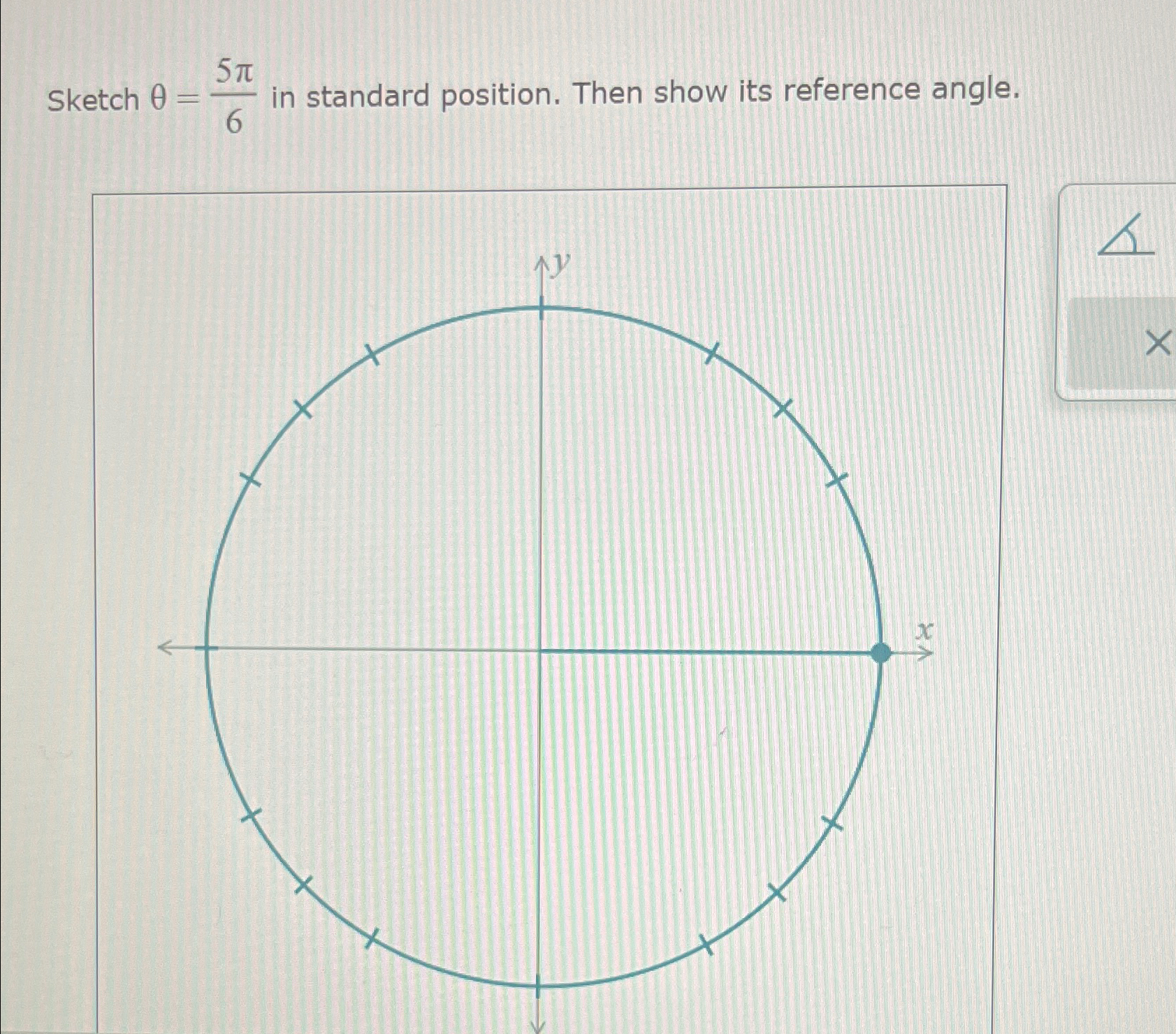 Solved Sketch θ=5π6 ﻿in standard position. Then show its | Chegg.com