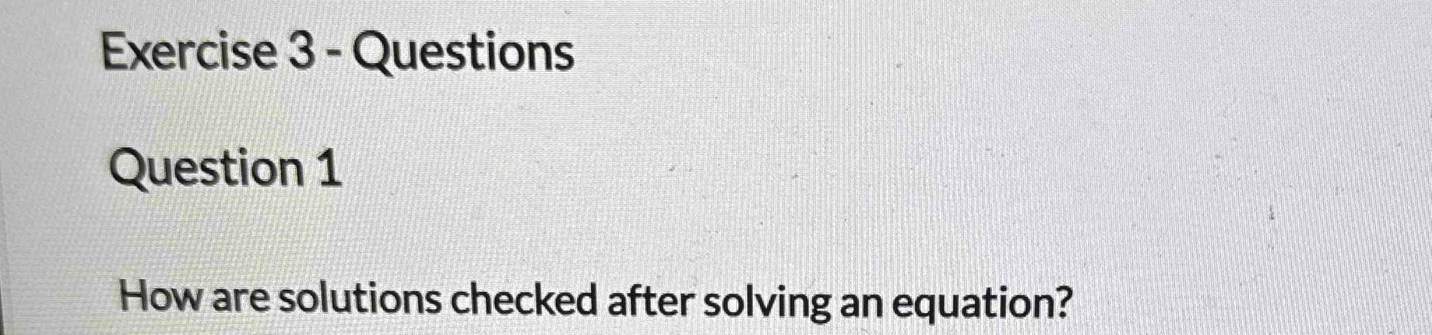 Solved Exercise 3-QuestionsQuestion 1How are solutions | Chegg.com