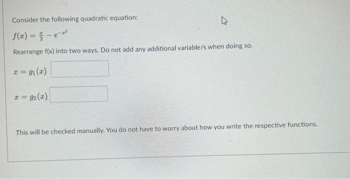 Solved Consider the following quadratic equation: | Chegg.com