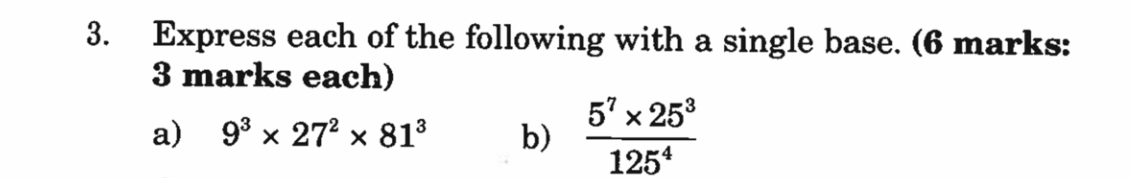 Solved Express each of ﻿the following with a single base. (6 | Chegg.com