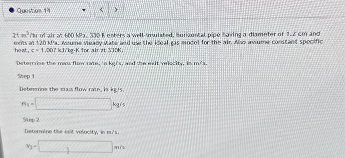 solved-21-m3-hr-of-air-at-600kpa-330-k-enters-a-chegg