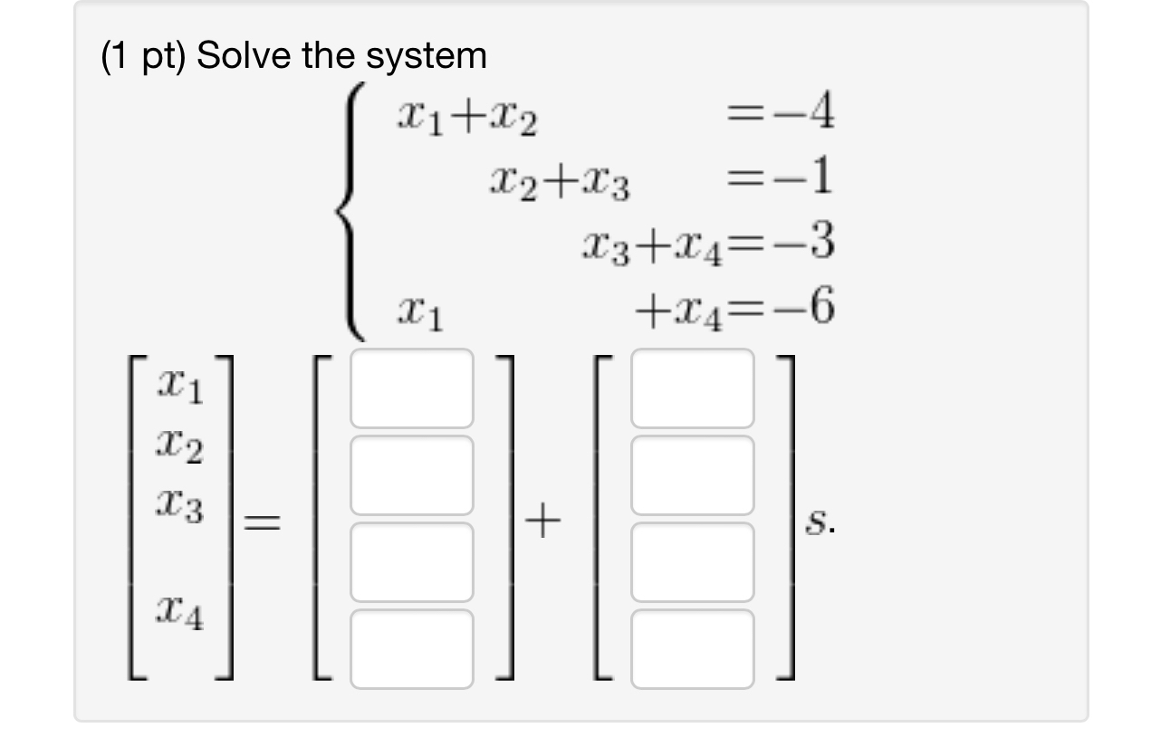 Solved (1 ﻿pt) ﻿Solve the