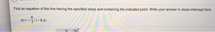 Solved Find an equation of the line having the specified | Chegg.com