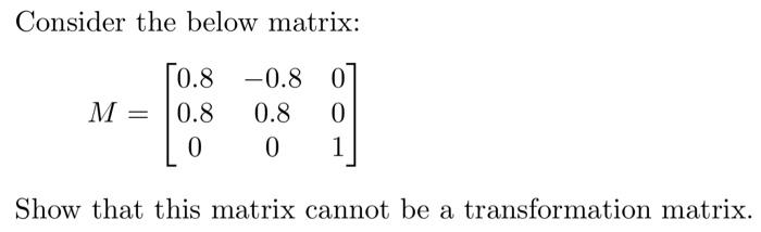 Solved Consider the below matrix. Show that this matrix | Chegg.com