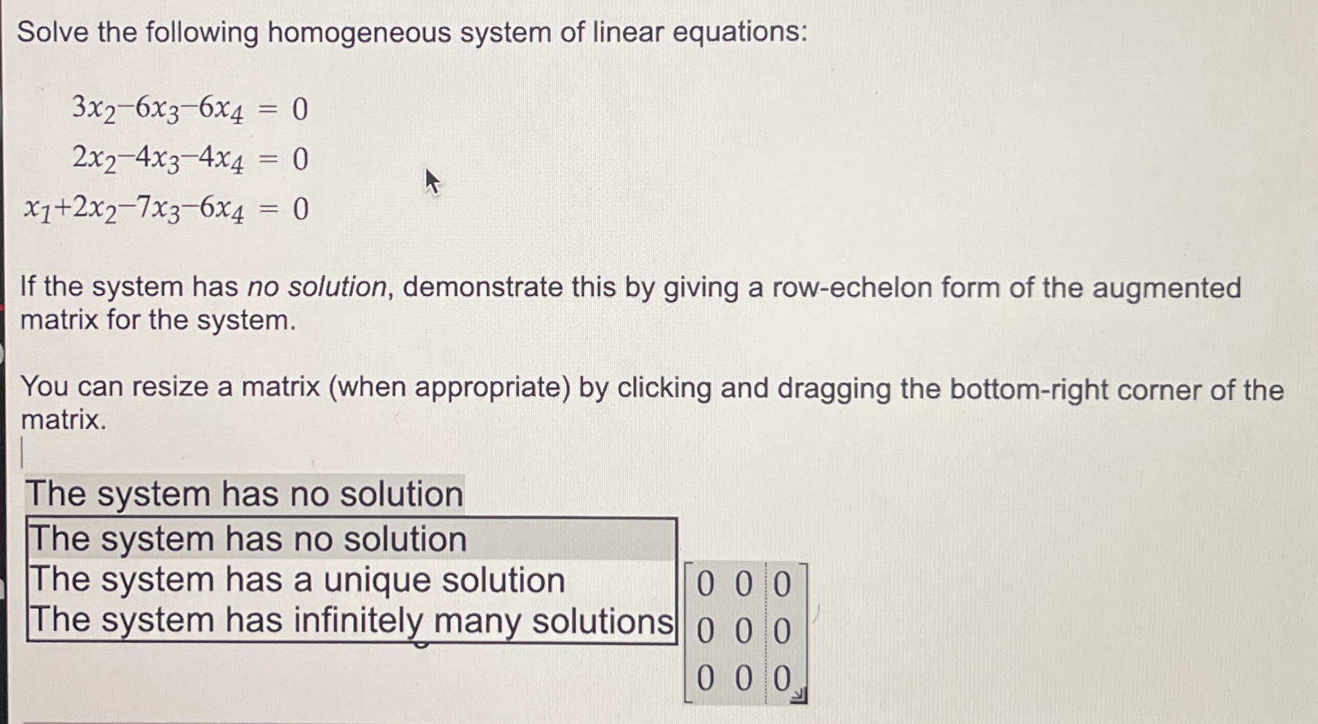 Solved Solve the following homogeneous system of linear | Chegg.com