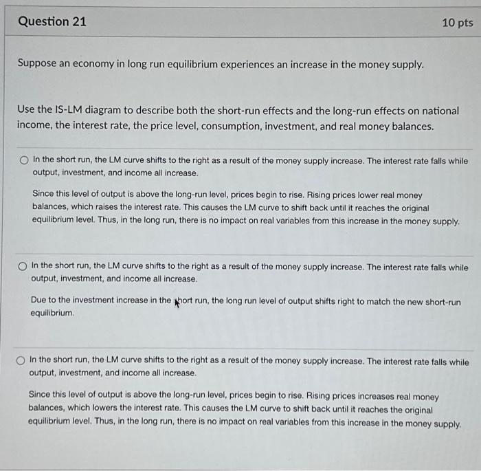 Solved Question 21 Suppose an economy in long run | Chegg.com