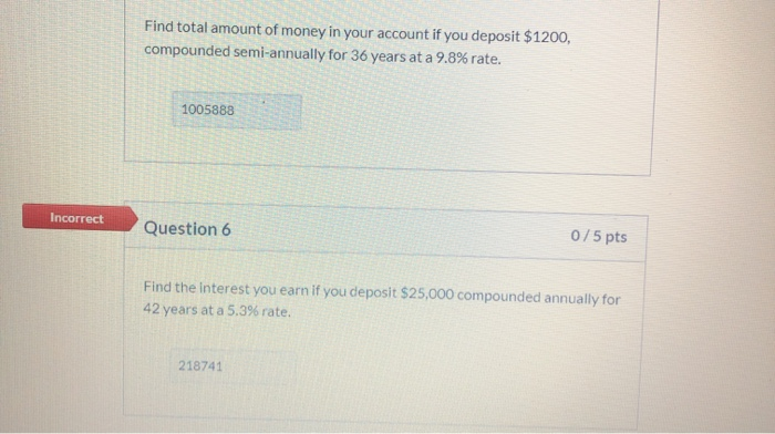 Solved Find total amount of money in your account if you | Chegg.com
