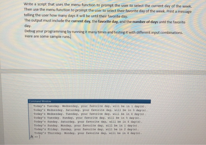 Solved Write a script that uses the menu function to prompt | Chegg.com