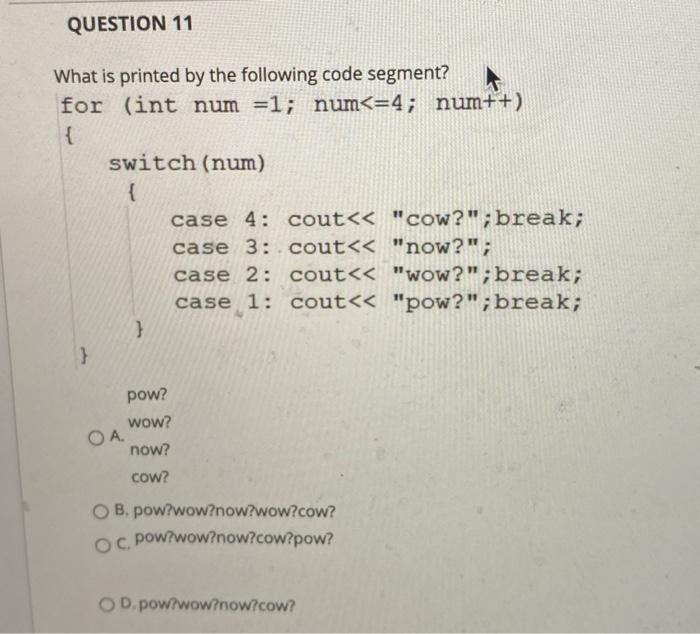 Solved QUESTION 11 What is printed by the following code | Chegg.com