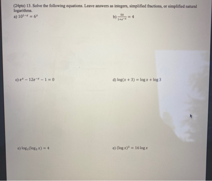 Solved (24pts) 13. Solve the following equations. Leave | Chegg.com