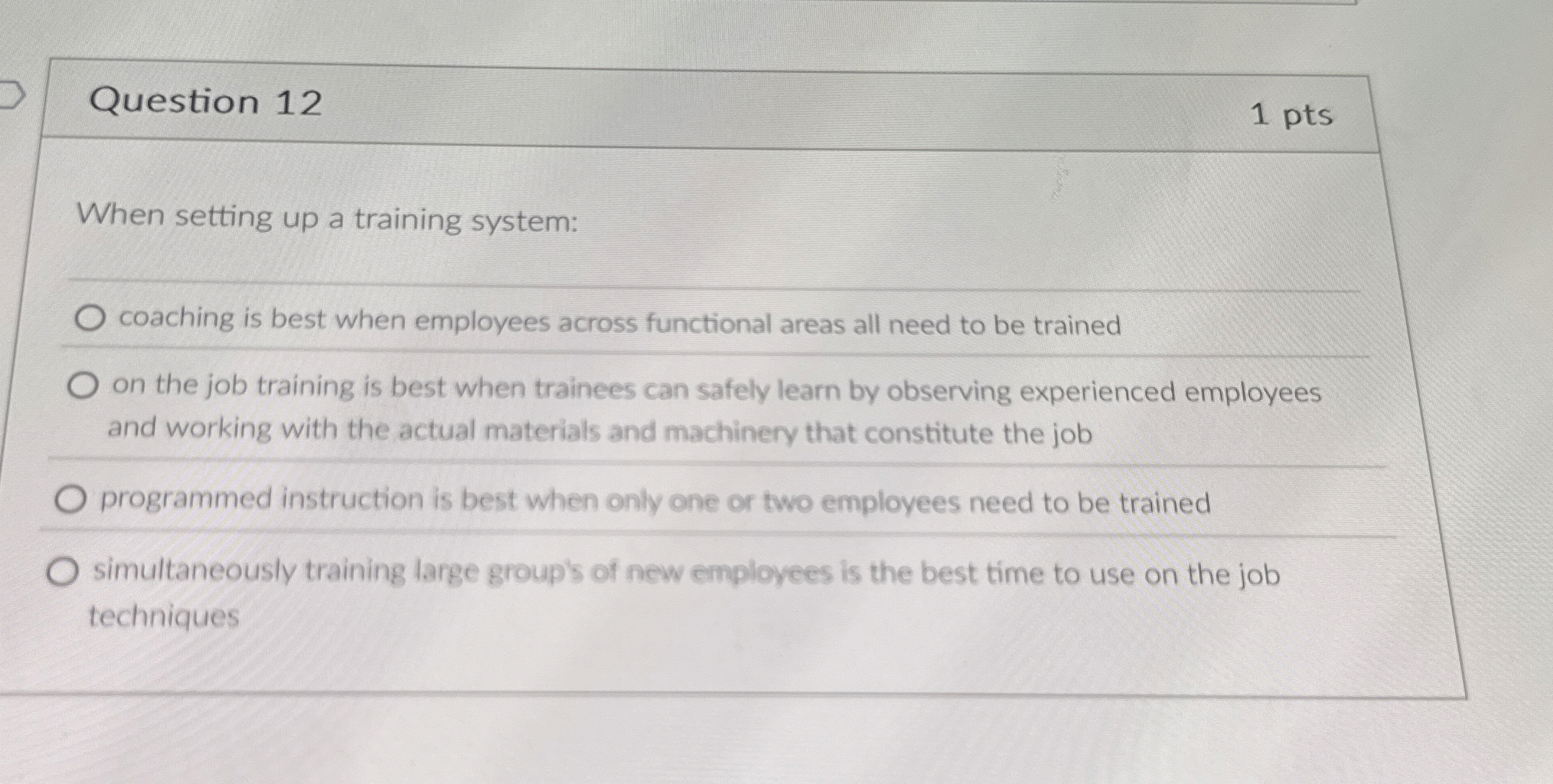 Solved Question 12When setting up a training system:coaching | Chegg.com