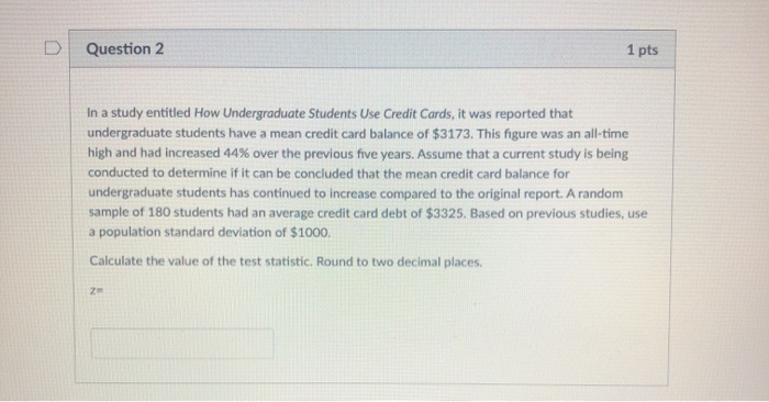Solved D Question 2 1 pts In a study entitled How | Chegg.com
