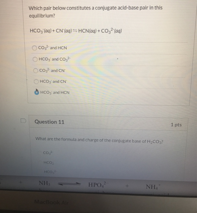 Solved Question 12 1 pts HF is a stronger acid than HCN.