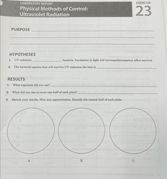 HYPOTHESES 1. UV Radiation Bacteria. Incubation In | Chegg.com