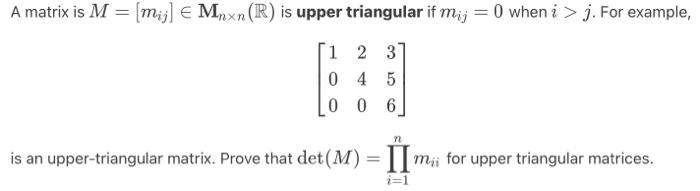 Solved A matrix is M=[mij]∈Mn×n(R) is upper triangular if | Chegg.com