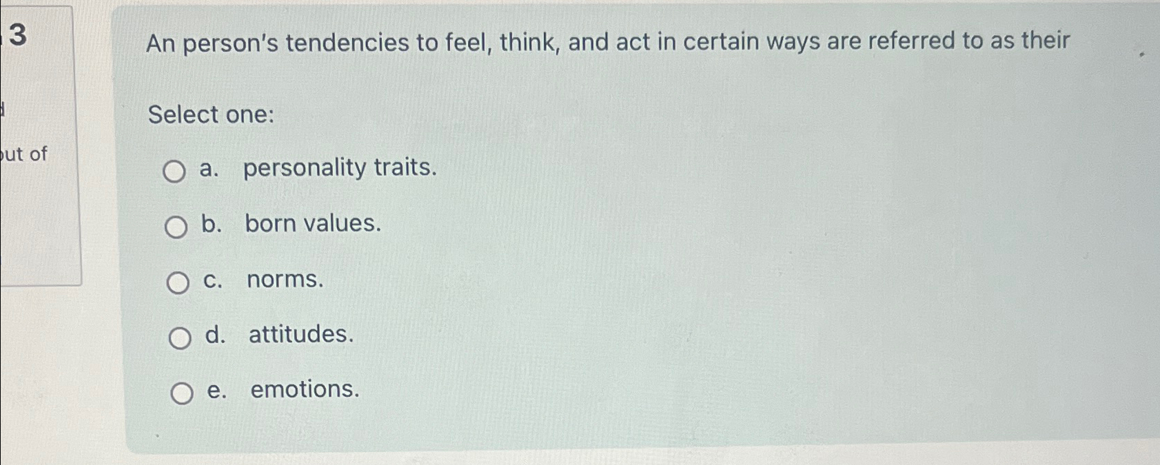 Solved 3An person's tendencies to feel, think, and act in | Chegg.com