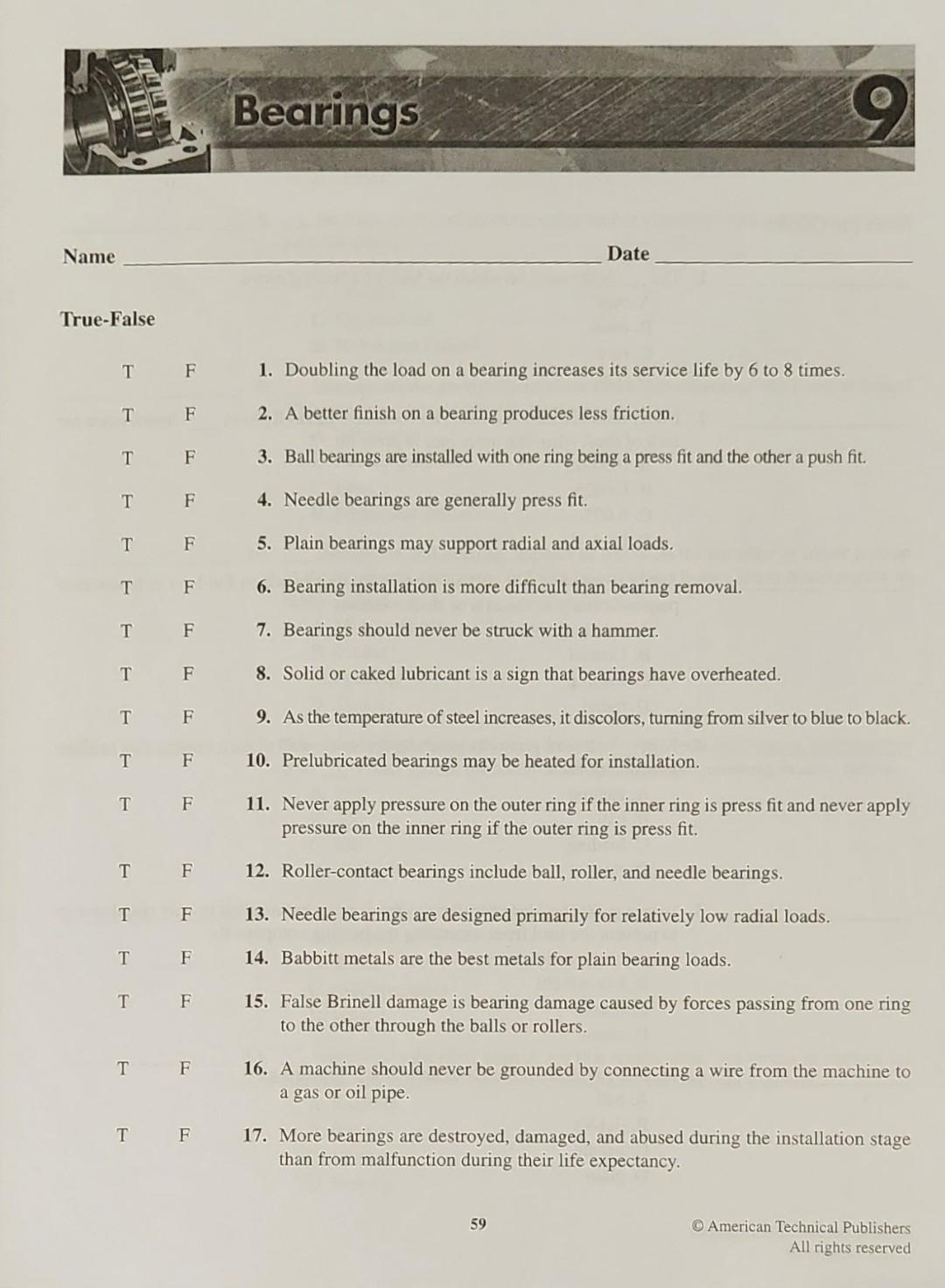 Solved TrueFalse 1. Doubling the load on a bearing