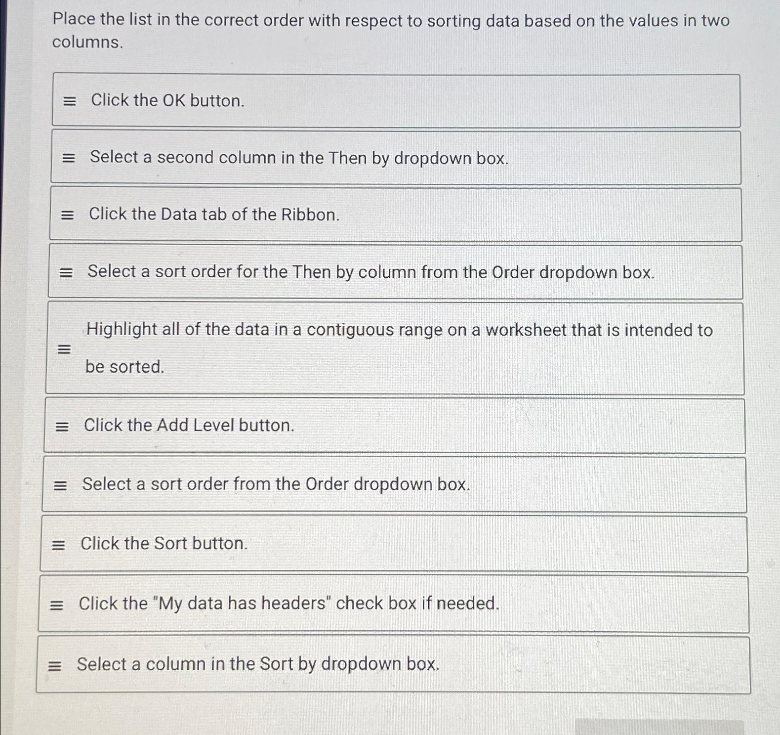 Solved Place the list in the correct order with respect to | Chegg.com