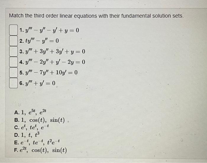 Solved Match the third order linear equations with their | Chegg.com