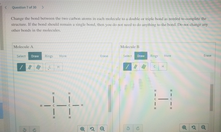 Solved Question 7 of 30 > Change the bond between the two | Chegg.com