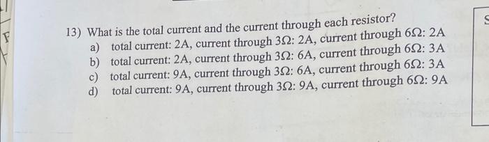 Solved 13) What is the total current and the current through | Chegg.com