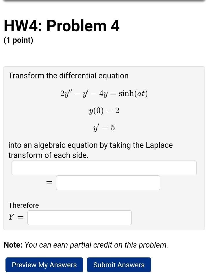 Solved HW4: Problem 4 (1 Point) Transform The Differential | Chegg.com