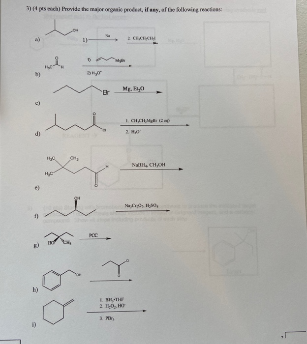 Solved 3) (4 pts each) Provide the major organic product, if | Chegg.com