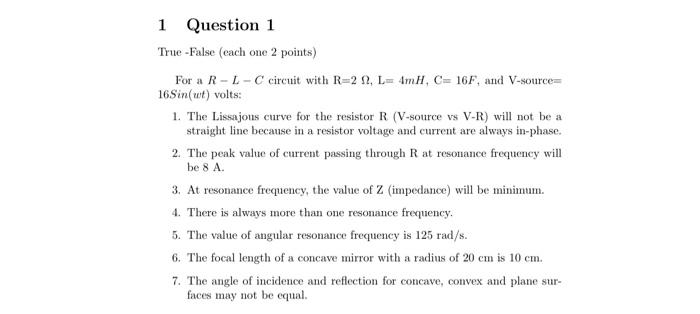 Solved 1 Question 1 True - False (each one 2 points) For a | Chegg.com