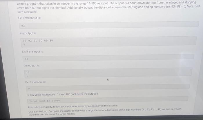 Solved Write a program that takes in an integer in the range | Chegg.com