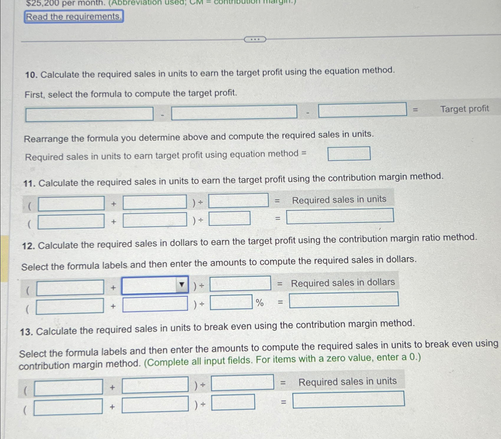 Calculate the required sales in units to earn the | Chegg.com