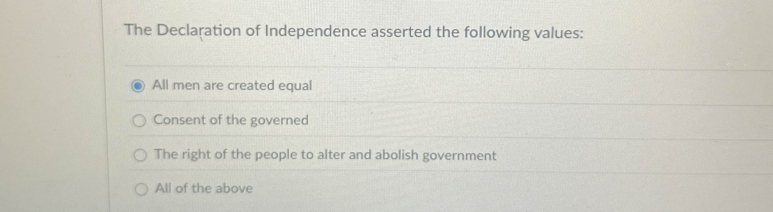 Solved The Declaration of Independence asserted the | Chegg.com