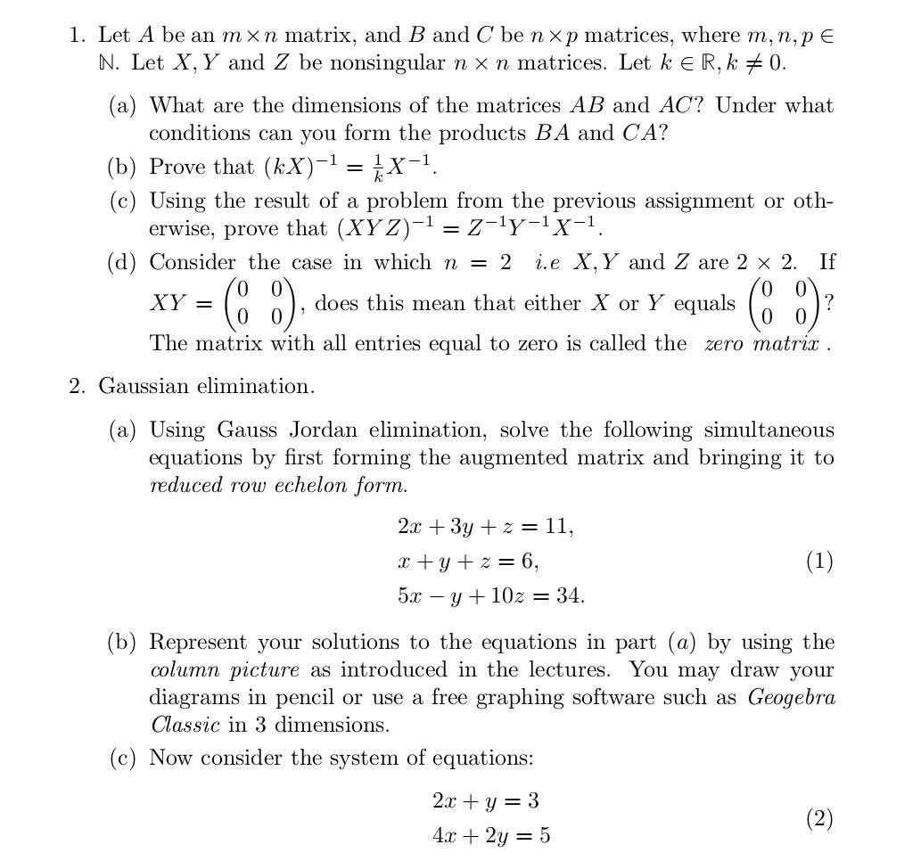 Solved 1 Let A Be An Mxn Matrix And B And C Be Nxp Matr Chegg Com