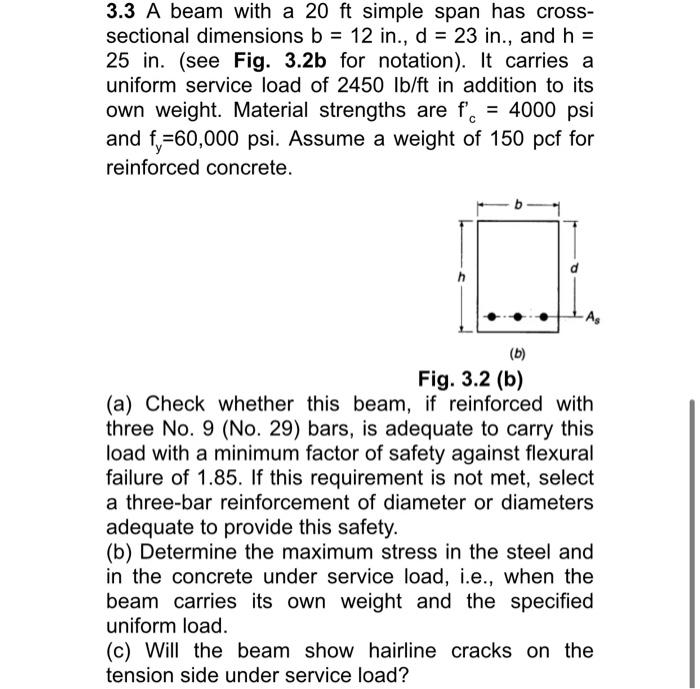 Solved 3.3 A beam with a 20ft simple span has crosssectional | Chegg.com