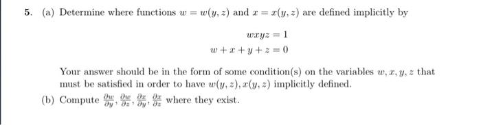 Solved 5. (a) Determine where functions w = w[y, z) and x = | Chegg.com