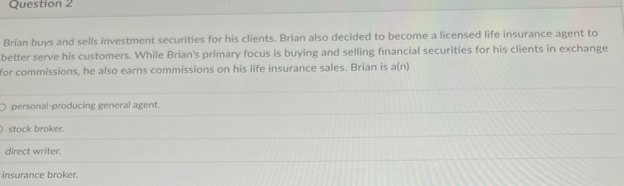 Solved Question 2Brian buys and sells investment securities | Chegg.com