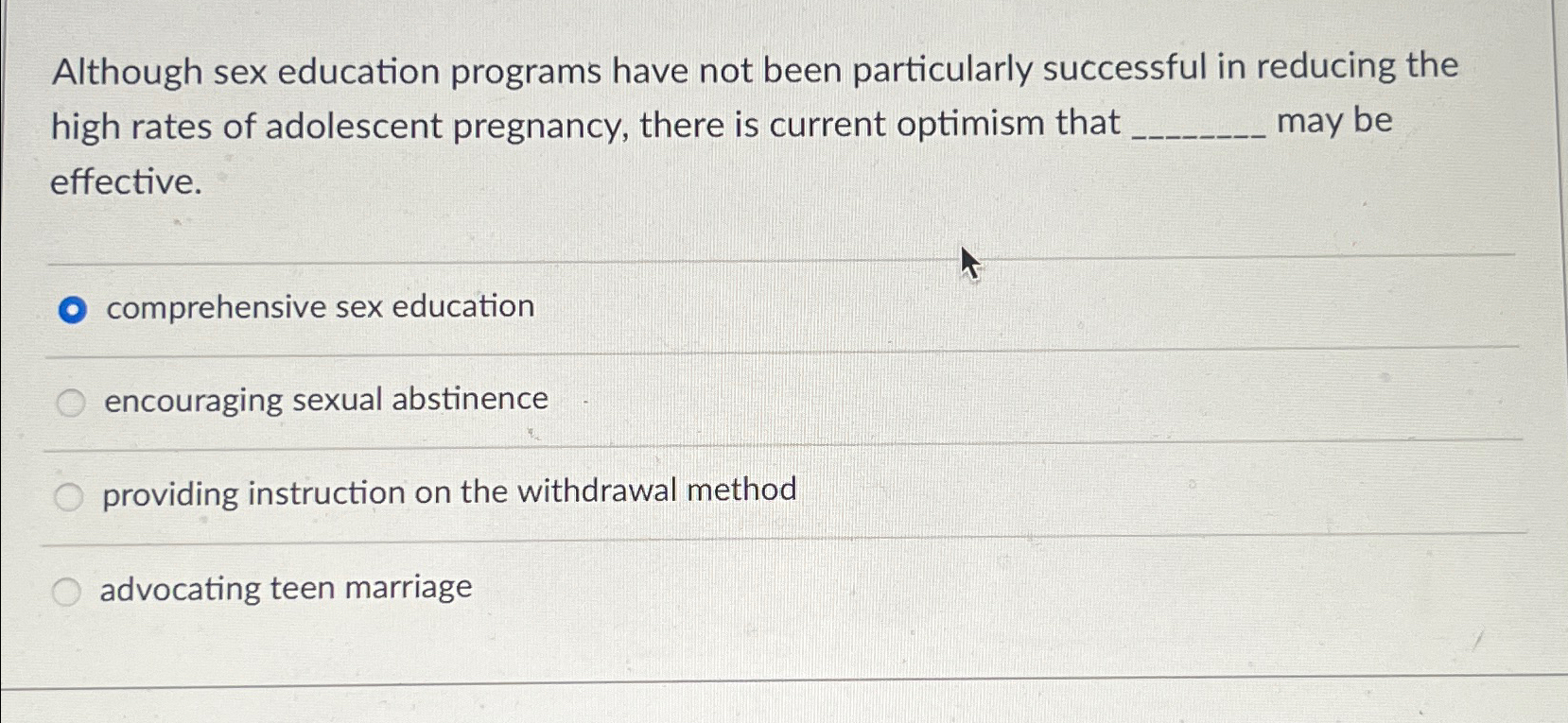 Solved Although sex education programs have not been | Chegg.com