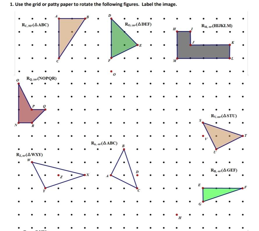 Solved 1. Use the grid or patty paper to rotate the | Chegg.com