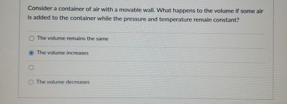 Solved Consider a container of air with a movable wall. What | Chegg.com