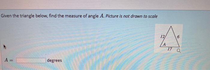 Solved Given the triangle below, find the measure of angle | Chegg.com