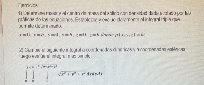 Resuelto 1 Determine Masa Y El Centro De Masa Del Sólido Con Mx