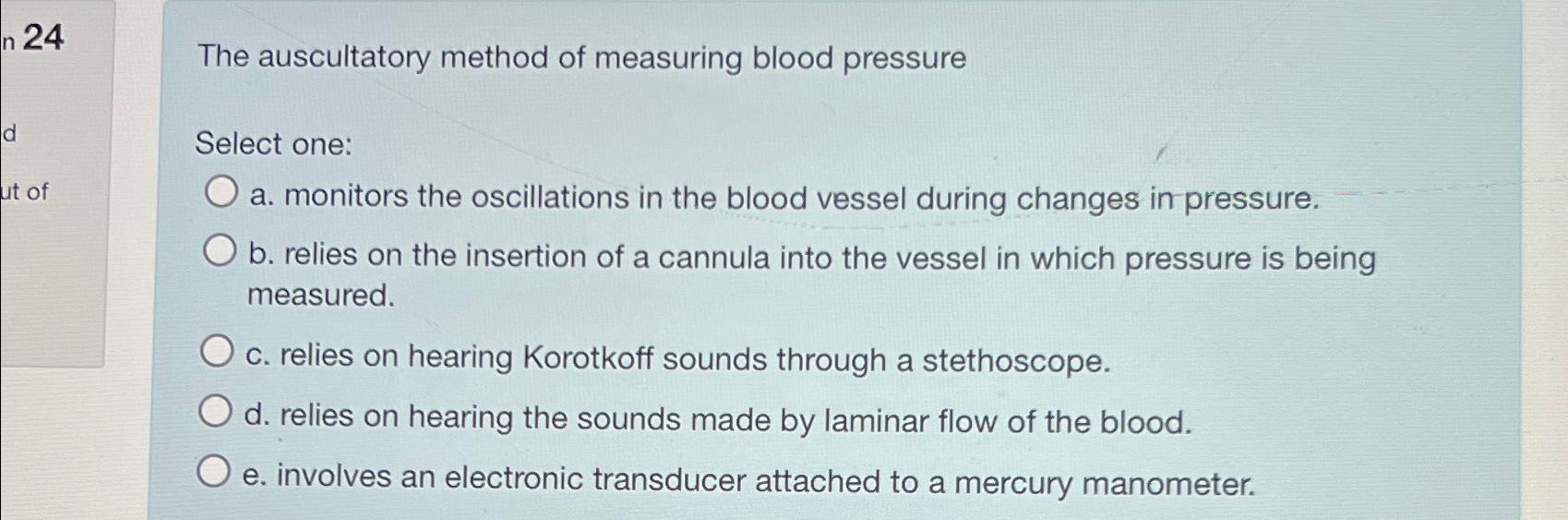 Solved 24 ﻿The auscultatory method of measuring blood