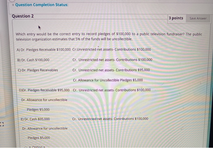 Solved Question Completion Status: Question 2 3 points Save | Chegg.com