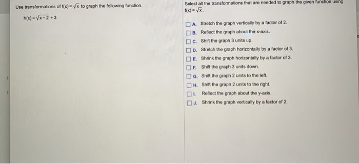 Solved Select All The Transformations That Are Needed To Chegg Solved Select All The Transformations That Are Needed To Chegg